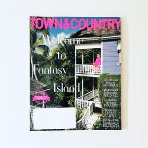 ⭐️5 For 25⭐️ Town & Country Magazine - April 2025 - Welcome To Fantasy Island